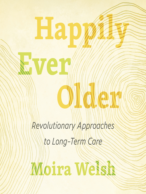 Title details for Happily Ever Older by Moira Welsh - Available